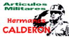 ARTICULOS MILITARES HERMANOS CALDERON